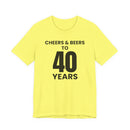 Cheers & Beers to 40 Years - T-Shirt