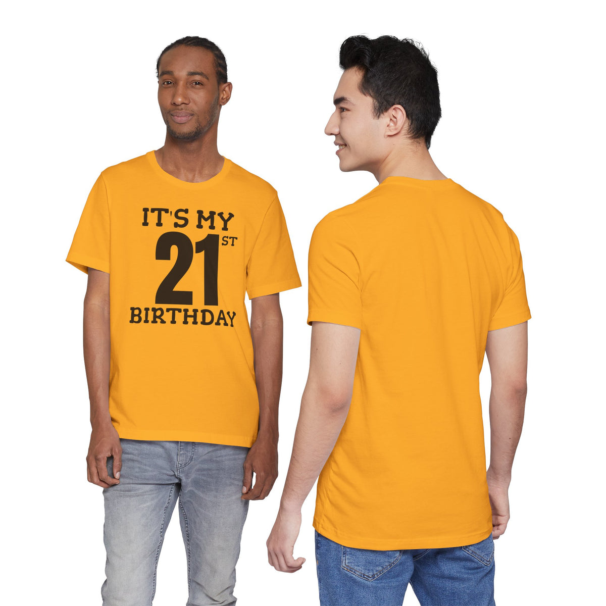It's My 21st Birthday - T-Shirt