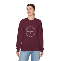 Be You - Sweatshirt
