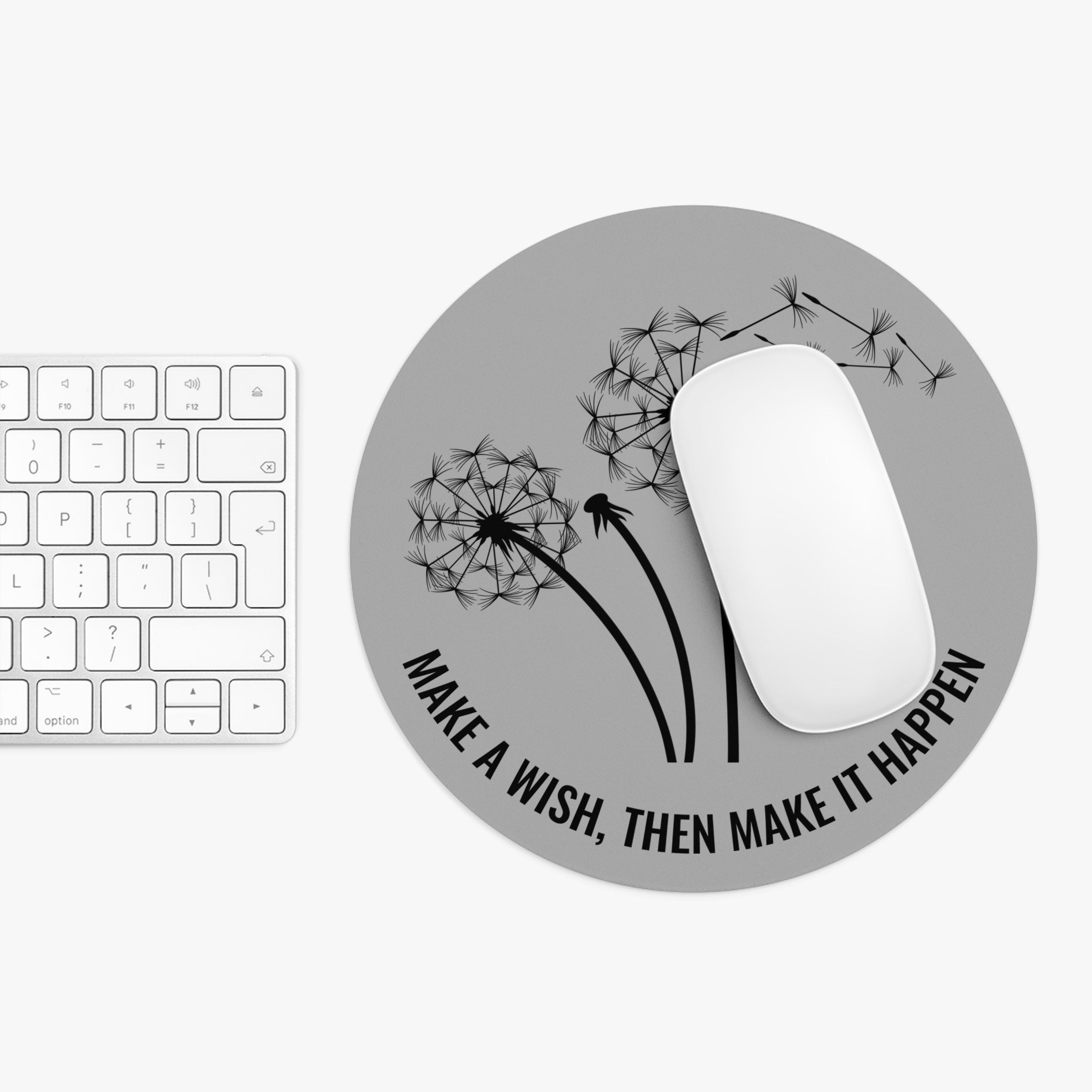 Make a Wish, Then Make It Happen - Mouse Pad