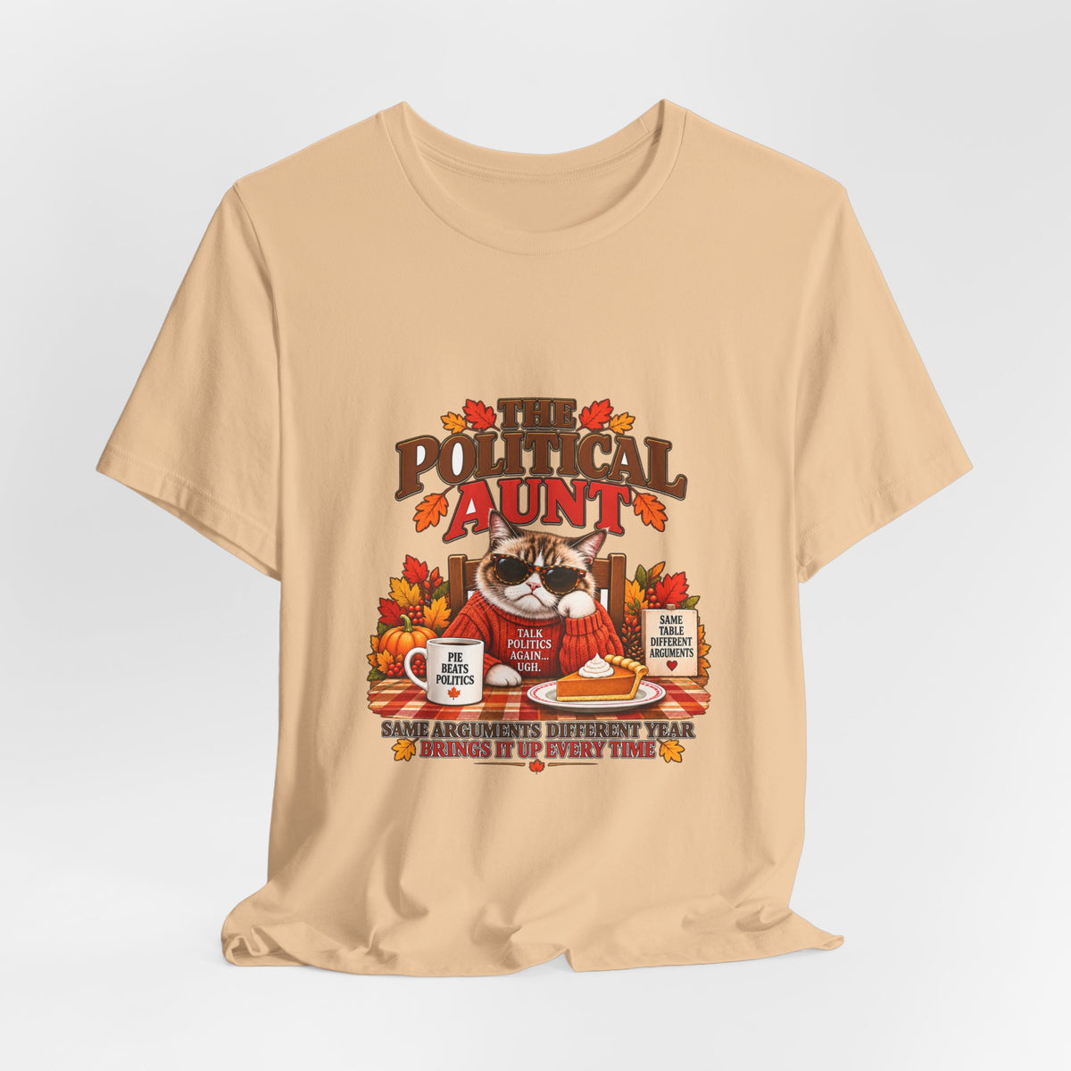 Funny Thanksgiving Aunt Shirt – The Political Aunt Tee