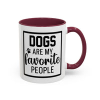 Dogs Are My Favorite People - Mug