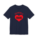 You Had Me at Tacos - T-Shirt