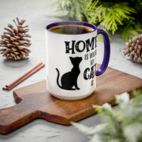 Home Is Where My Cat Is - Mug