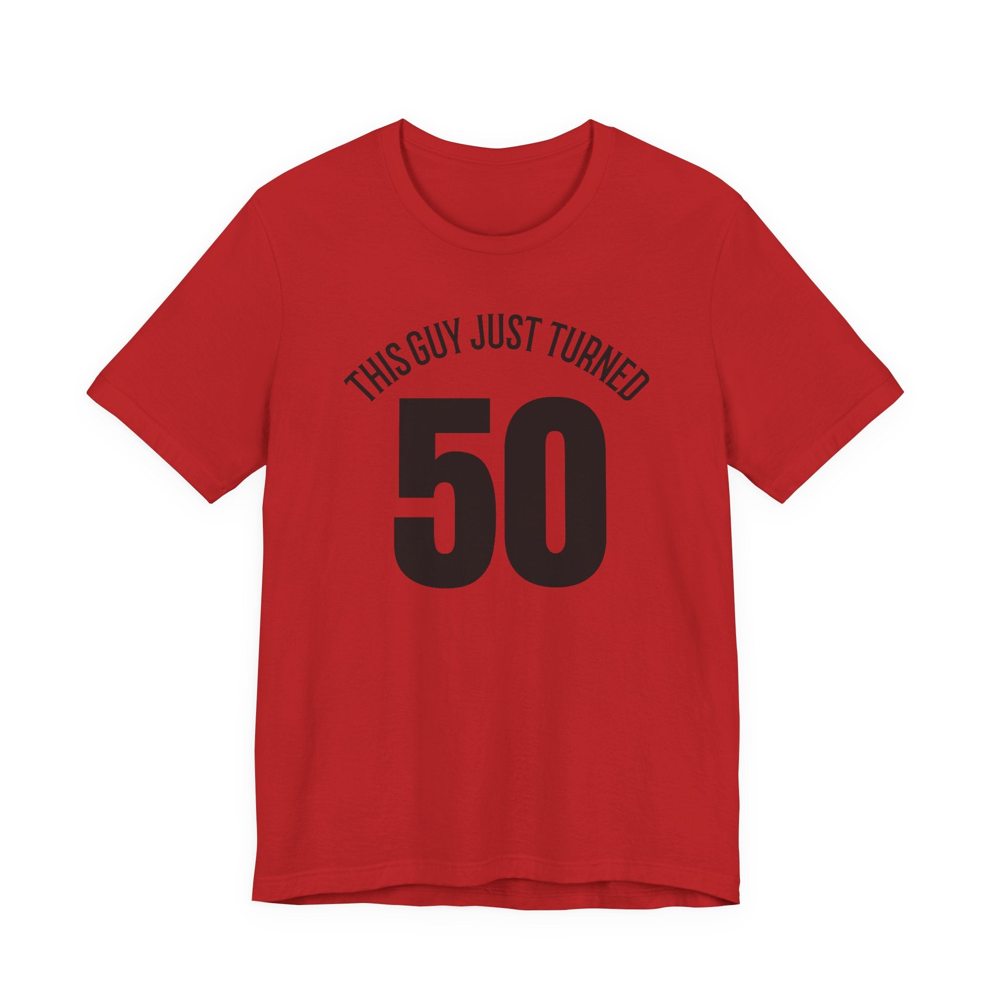 This Guy Just Turned 50 - T-Shirt