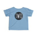 Two - Infant T-Shirt