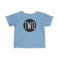 Two - Infant T-Shirt