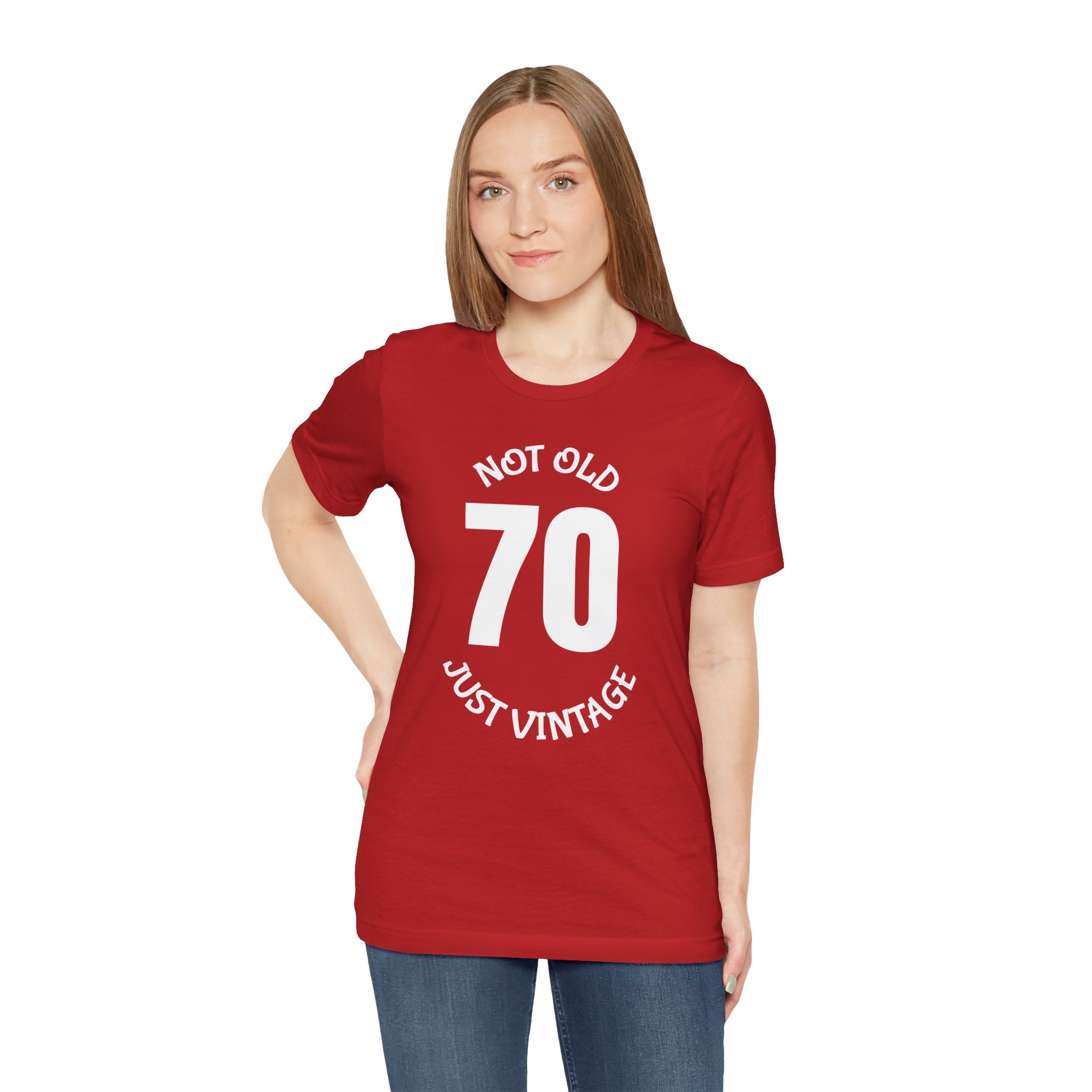 70 Not Old Just Vintage - T-Shirt