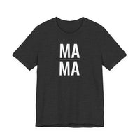 Mama - T-Shirt