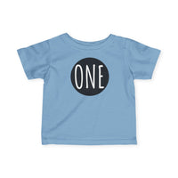One - Infant T-Shirt