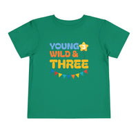 Young, Wild & Three - Toddler T-Shirt