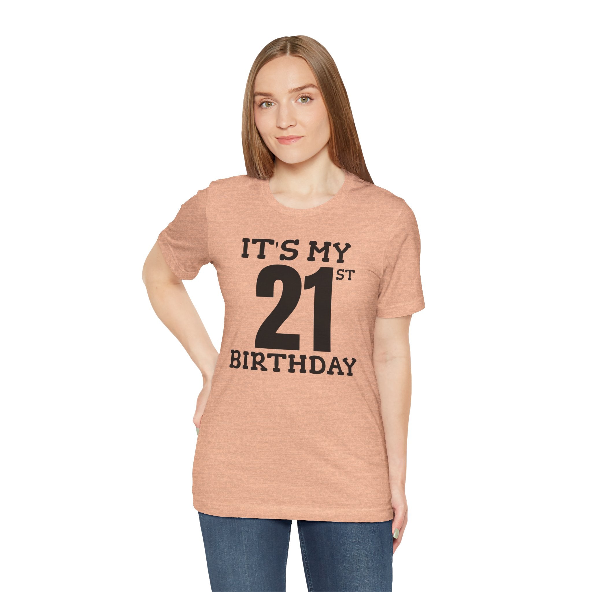 It's My 21st Birthday - T-Shirt