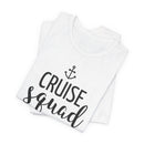 Cruise Squad - T-Shirt