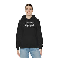 Perfectly Imperfect - Hoodie