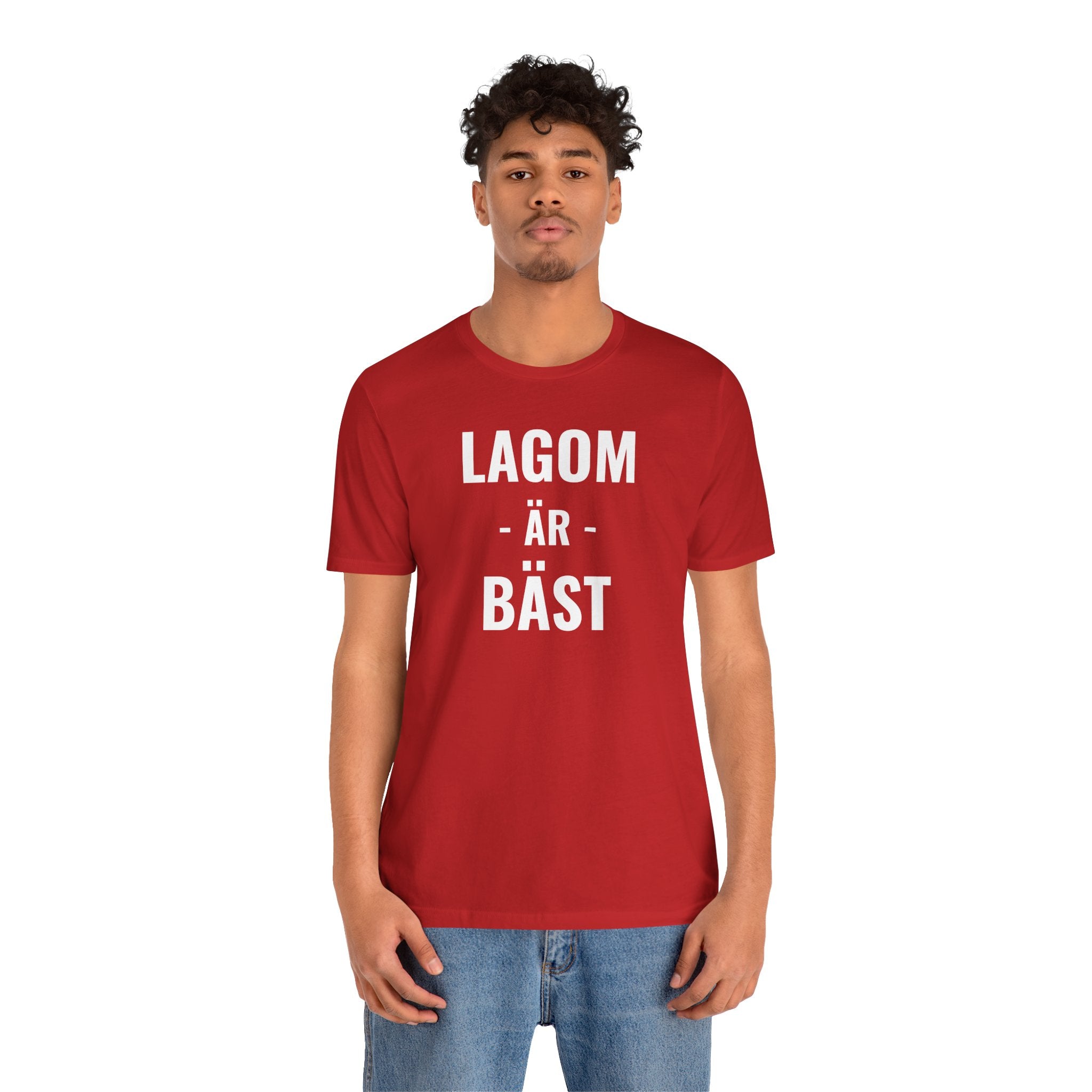Lagom Är Bäst - T-Shirt