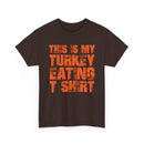 This is My Turkey Eating T-Shirt - T-Shirt
