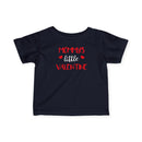 Mommy's Little Valentine - Infant T-Shirt