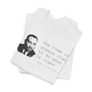 Do What Is Right - T-Shirt