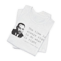 Do What Is Right - T-Shirt