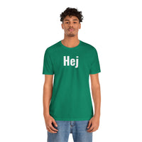 Hej - T-Shirt