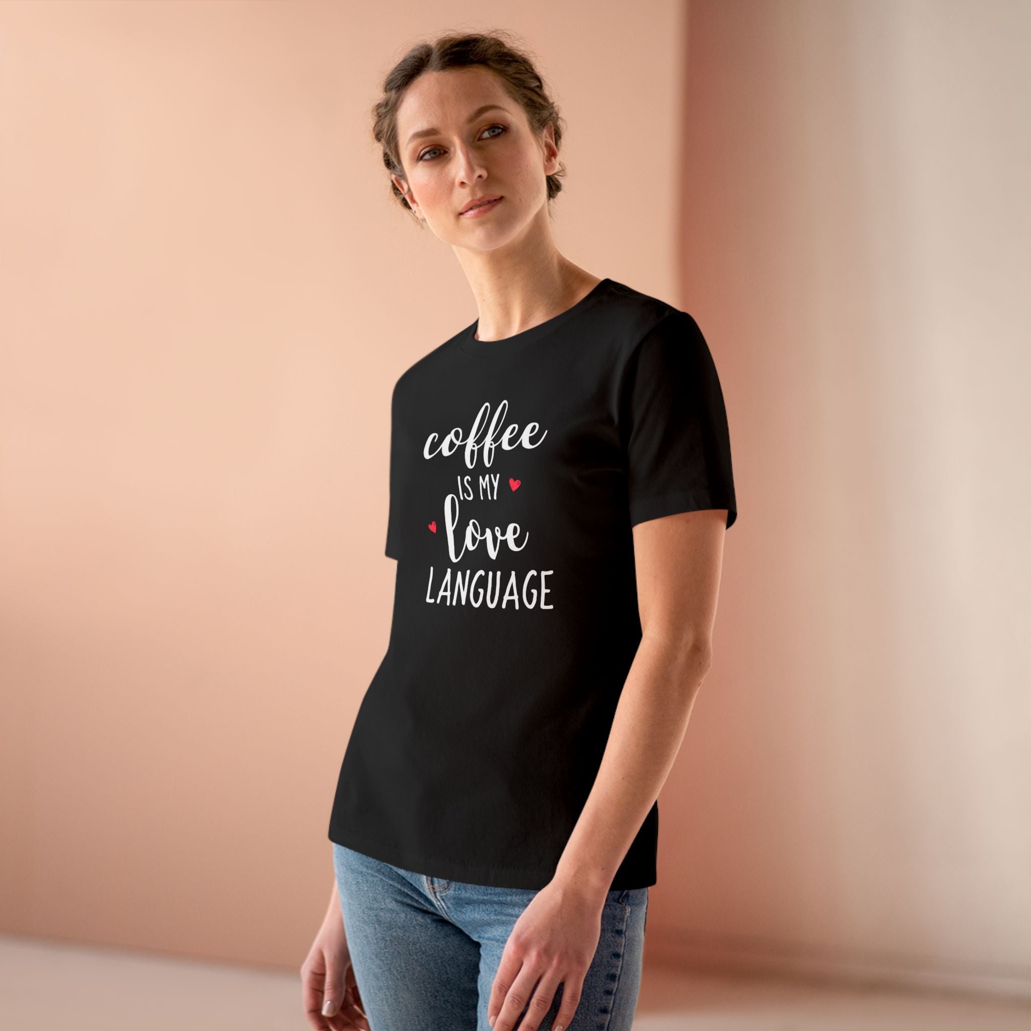 Coffee Is My Love Language - T-Shirt