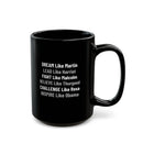 Dream Like Martin - Inspirational Mug
