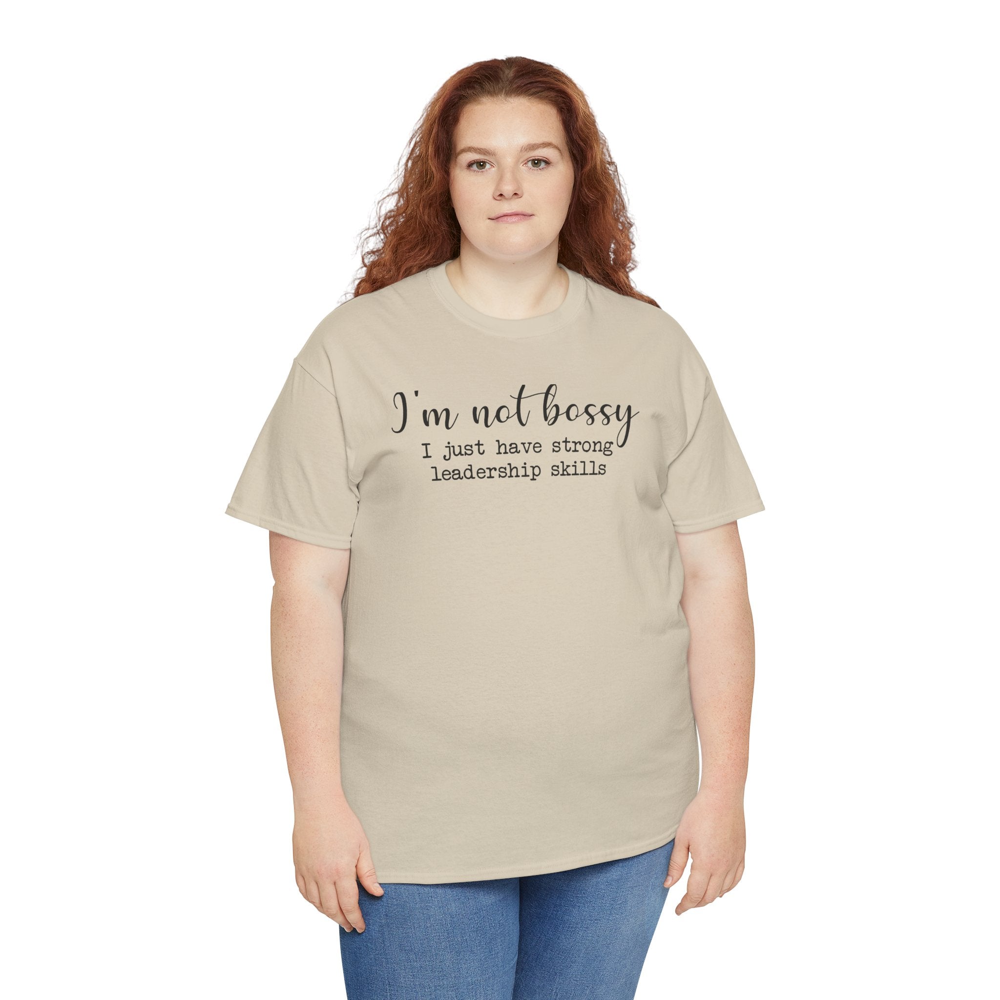I'm Not Bossy - T-Shirt