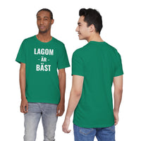 Lagom Är Bäst - T-Shirt