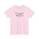 Know Your Worth - T-Shirt