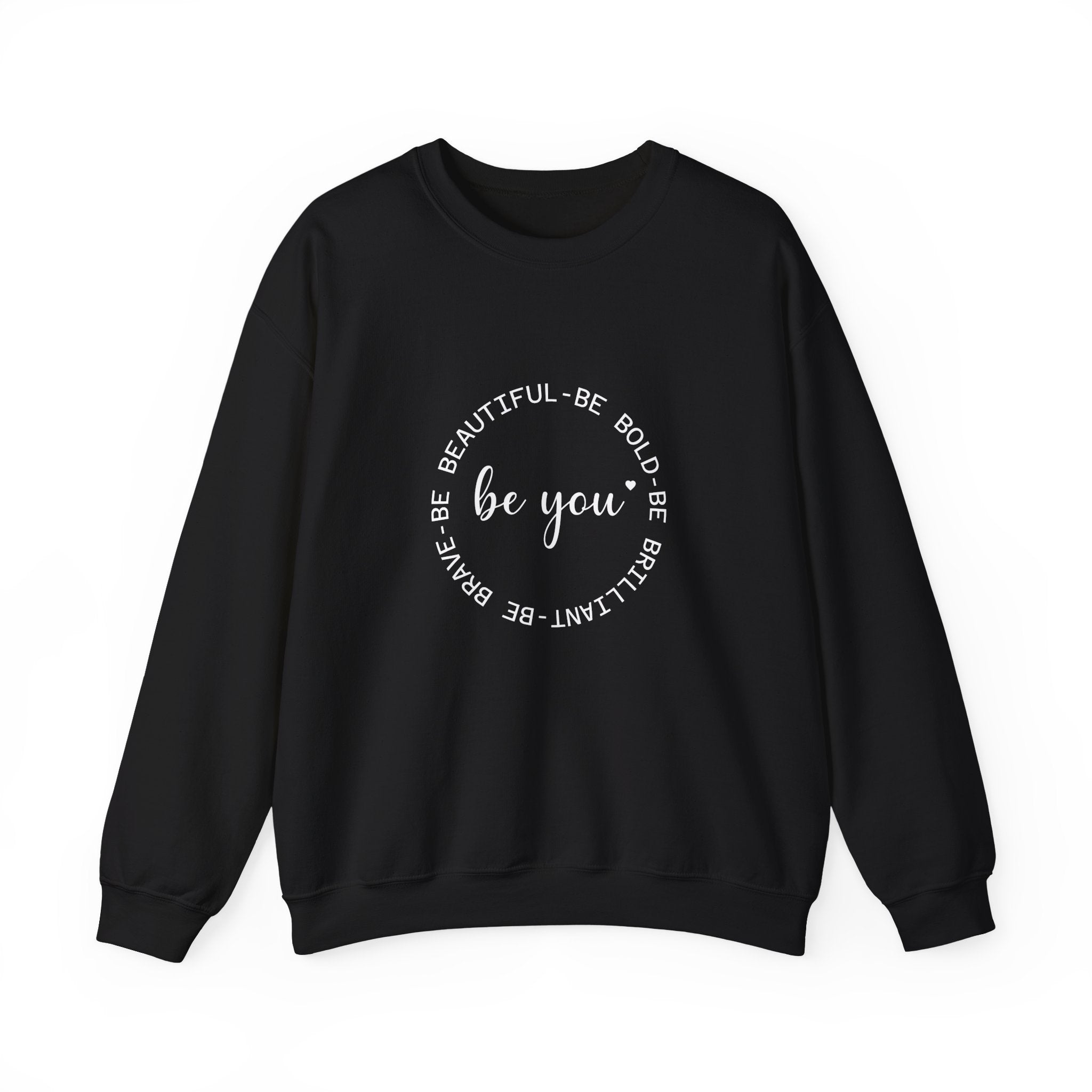 Be You - Sweatshirt