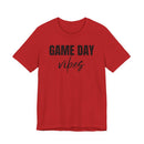 Game Day Vibes - T-Shirt