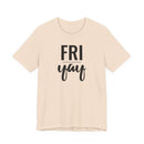 Friyay - T-Shirt