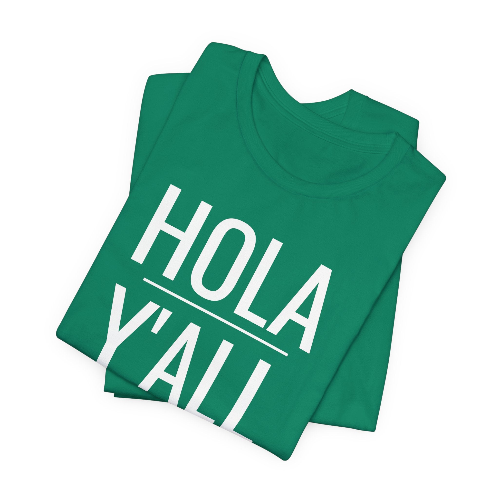 Hola Y'all - T-Shirt