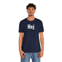 Hej - T-Shirt