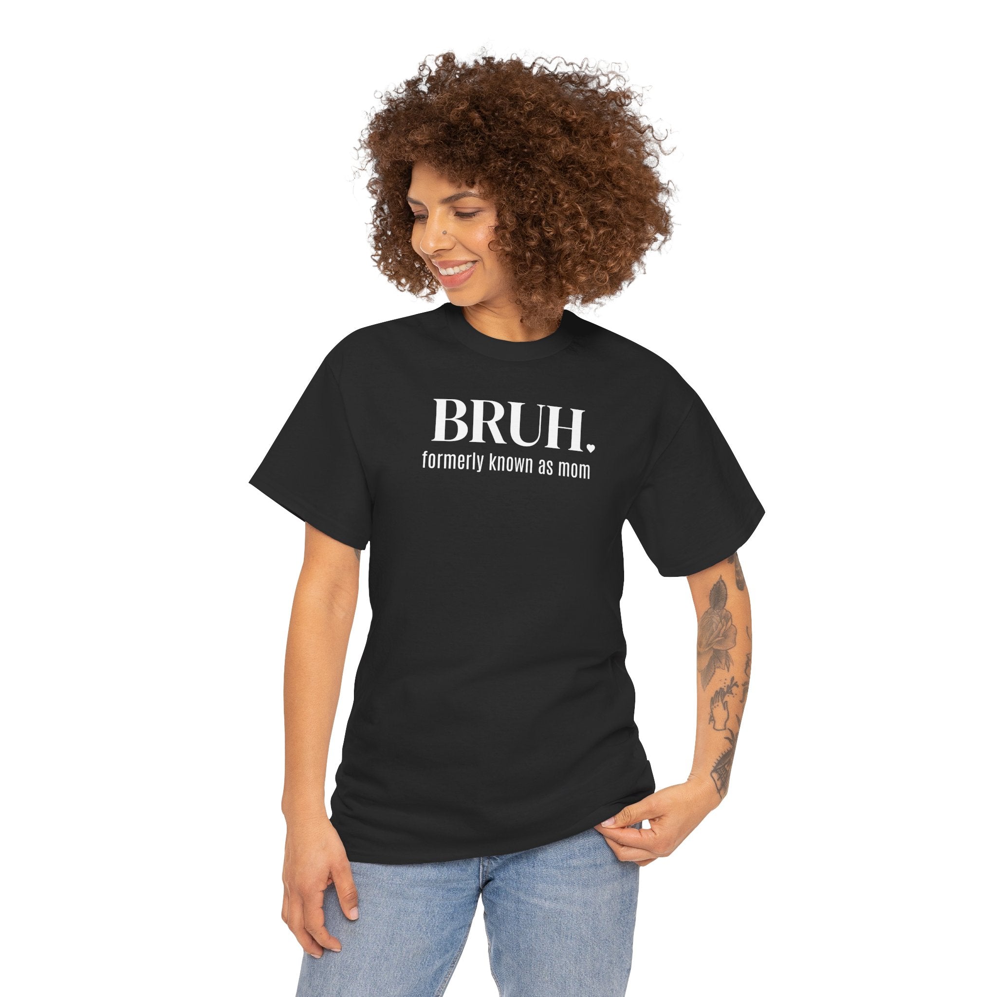 Bruh, Formerly Known as Mom - T-Shirt