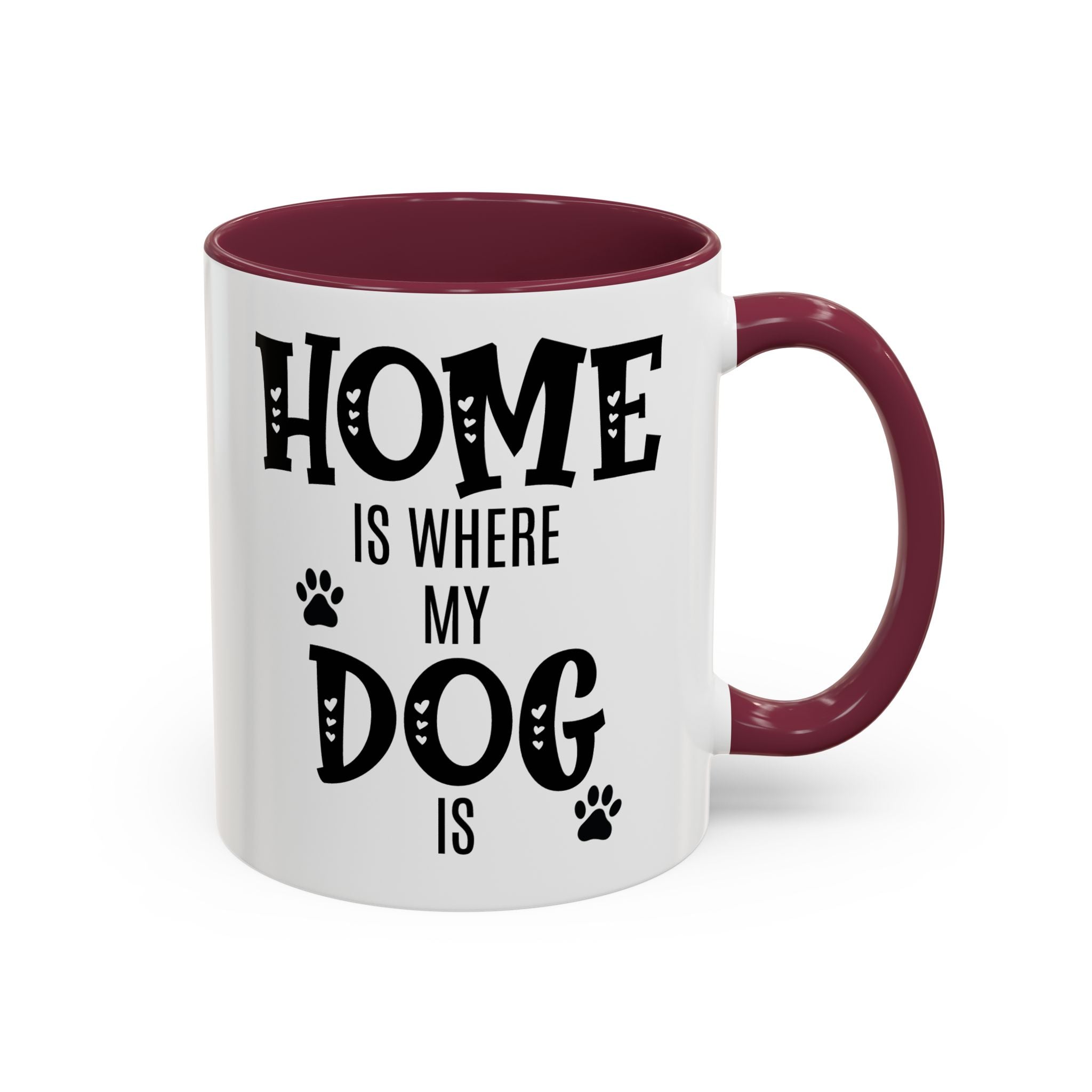 Home Is Where My Dog Is - Mug