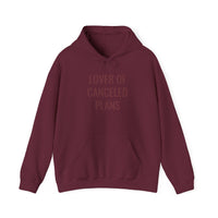Lover of Canceled Plans - Hoodie