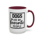 Dogs Are My Favorite People - Mug