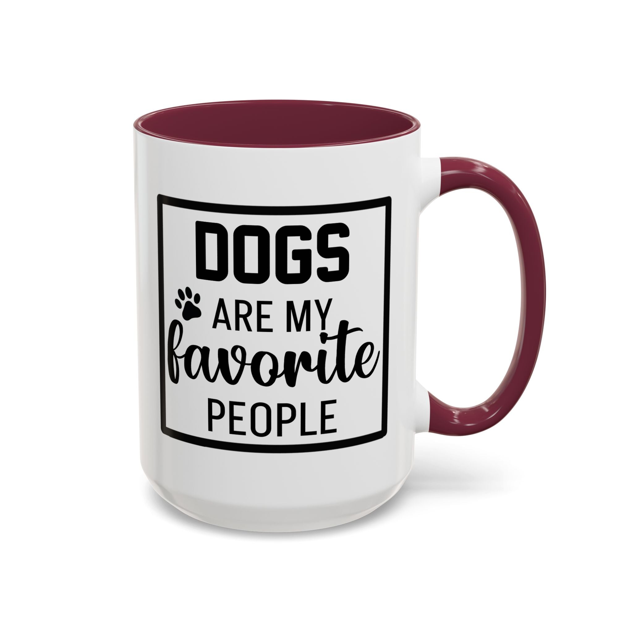 Dogs Are My Favorite People - Mug