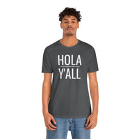 Hola Y'all - T-Shirt