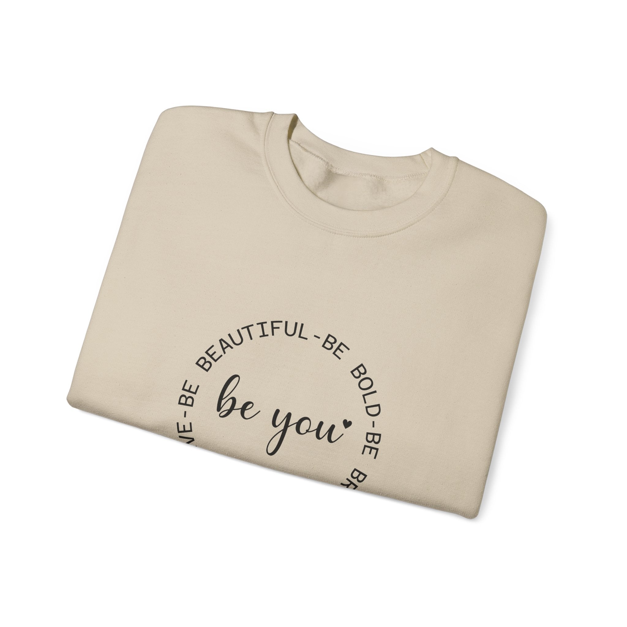 Be You - Sweatshirt