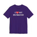 I Love My Husband - T-Shirt