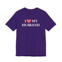 I Love My Husband - T-Shirt