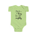 I May Be Tiny But I Am Mighty - Onesie