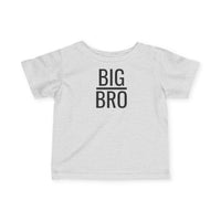 Big Bro - Infant T-Shirt
