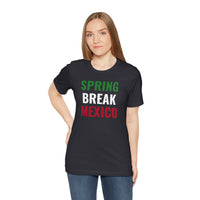 Spring Break Mexico - T-Shirt