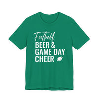 Football Beer & Game Day Cheer - T-Shirt