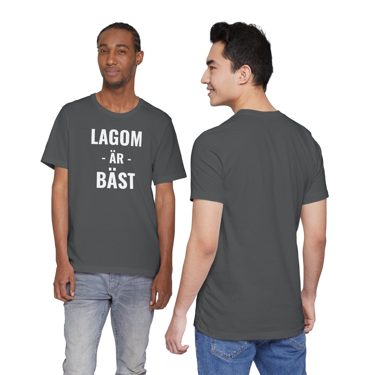Lagom Är Bäst - T-Shirt