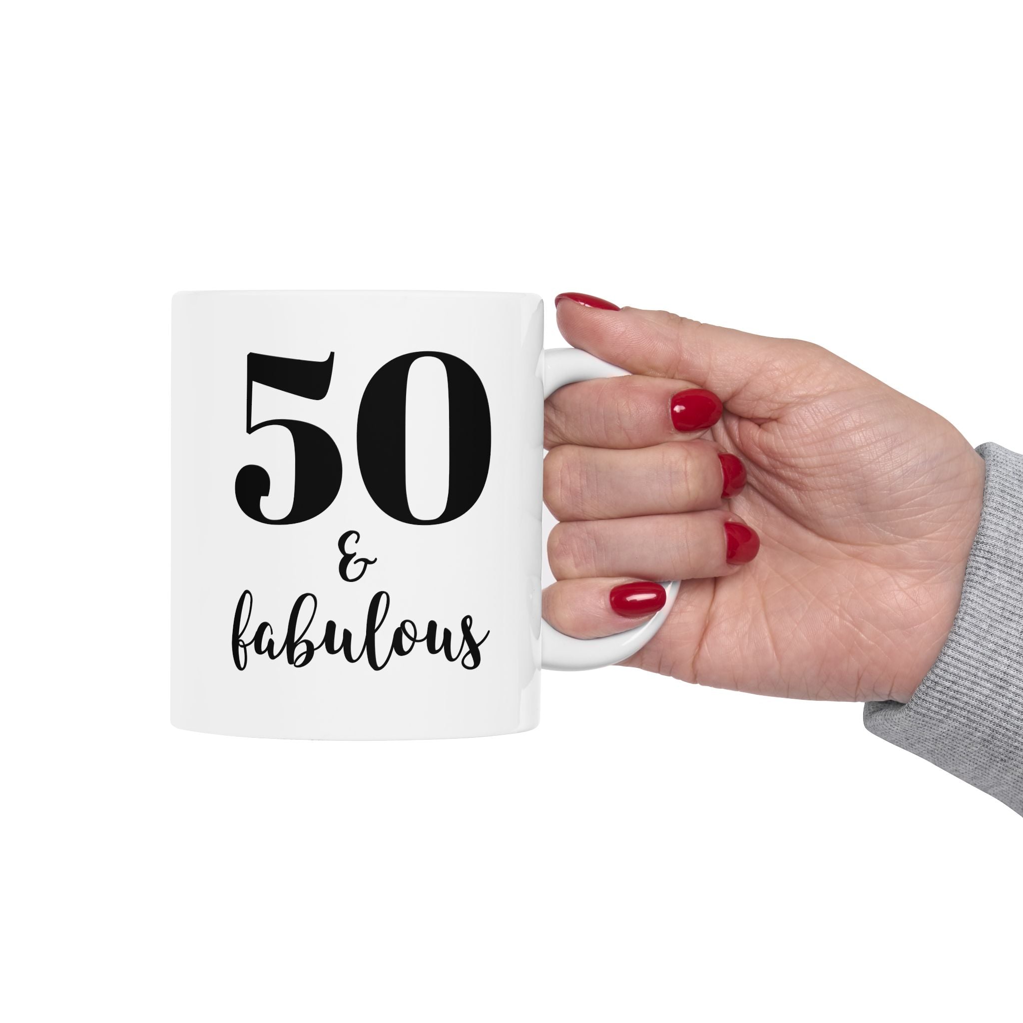 50 & Fabulous - Mug