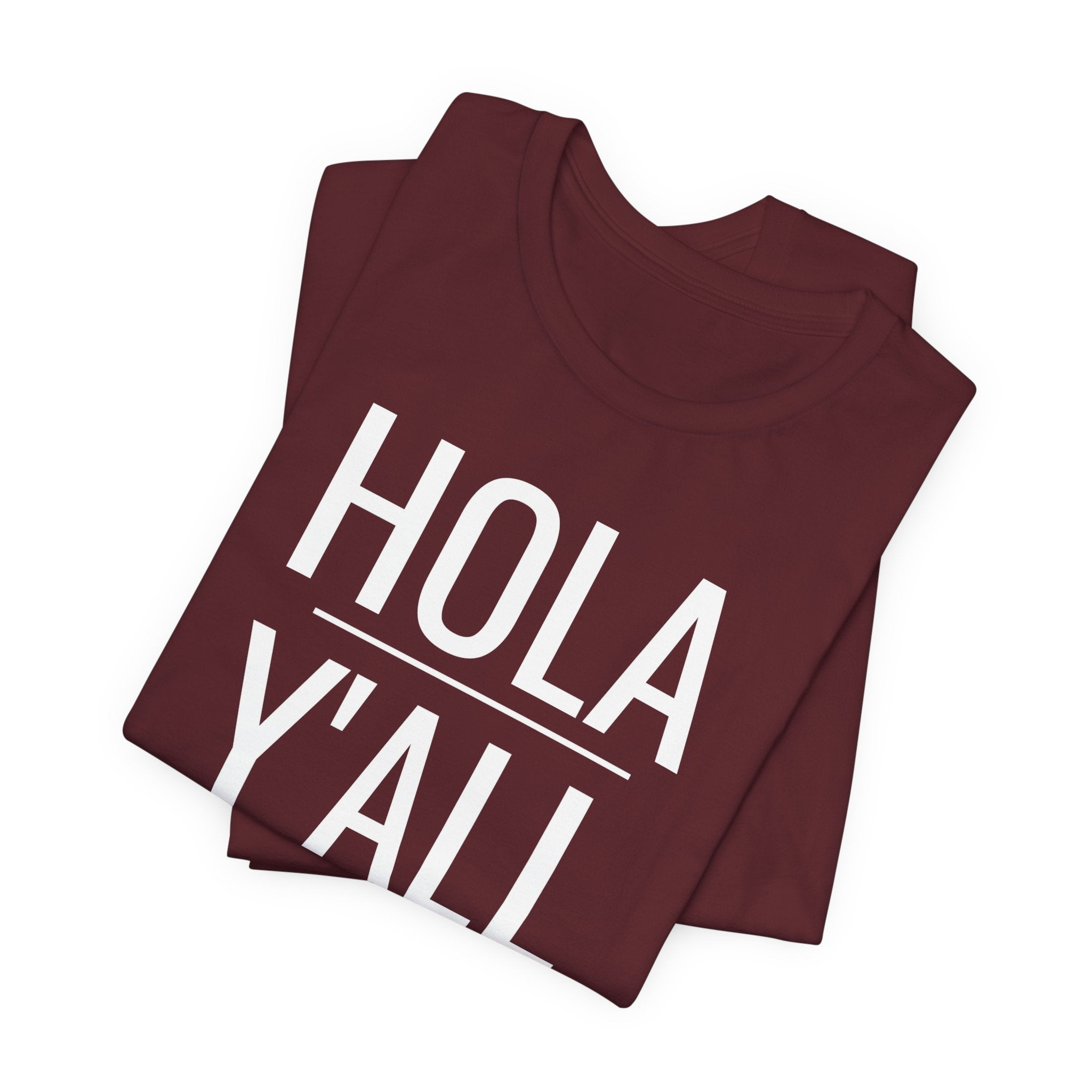 Hola Y'all - T-Shirt